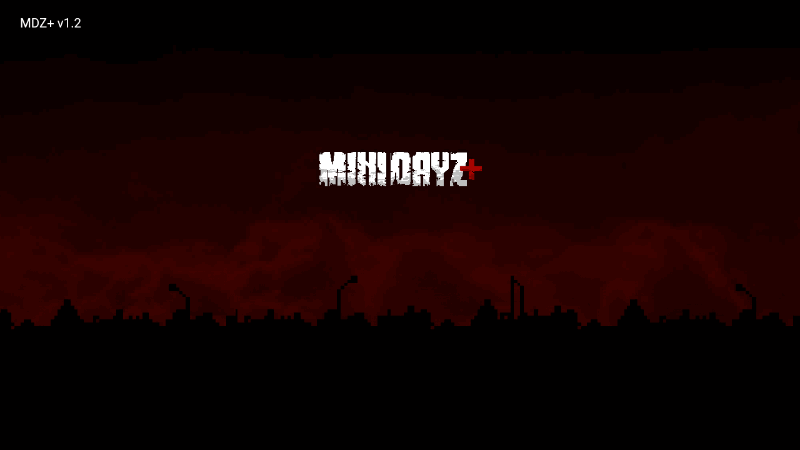 DayZ°(MiniDayZ+)1.6.1 ׿ͼ1.