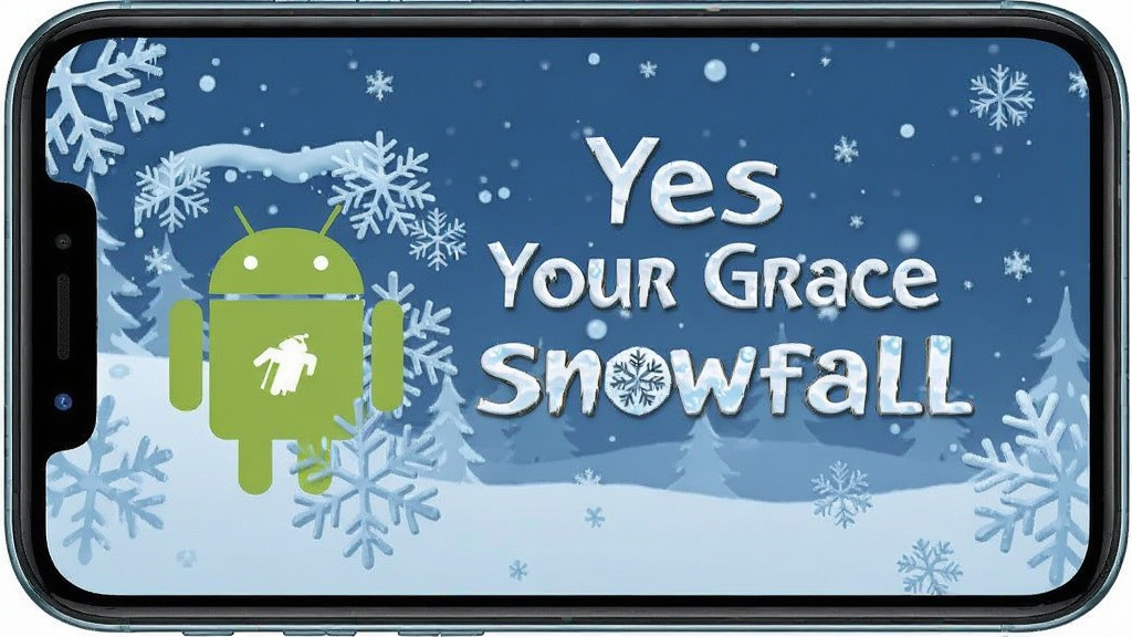 Yes Your Grace Snowfall ��׿�� ����