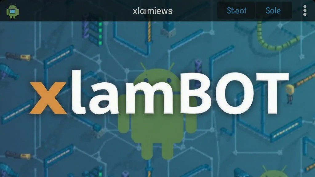 xlamBOT 安卓版 界面预览